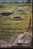 Archäologischer Rundgang um Dalheim